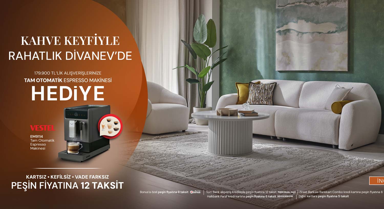 “Kahve Keyfiyle Rahatlık Divanev’de”  Kampanyası