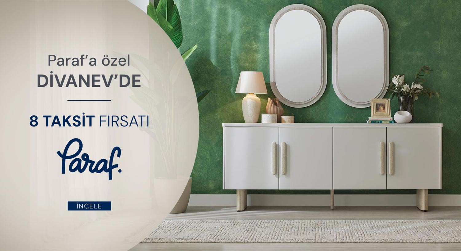 Paraf'a Özel Divanev'de 8 Taksit Fırsatı
